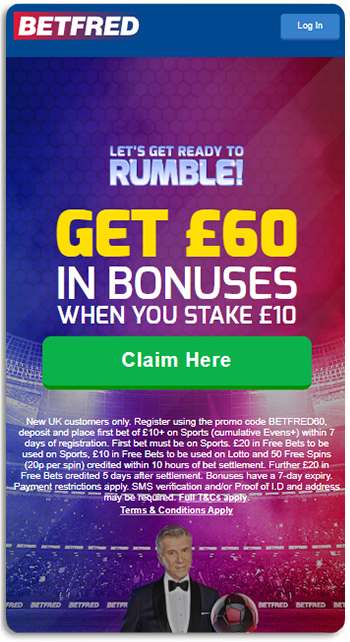 Betfred welcome offer is £60 bonuses for all new players