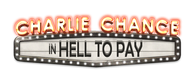 Charlie Chance in Hell to Pay logo