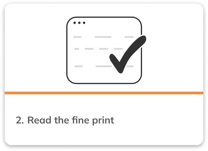 Step 2 read the fine print