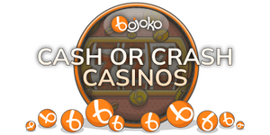 Cash or Crash casinos