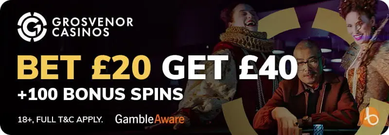 Grosvenor Casino welcome bonus offer