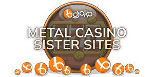 Metal Casino Sister Sites