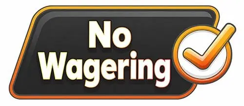 No Wagering text for bonuses