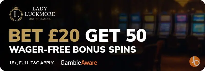 Lady Luckmore welcome bonus offer