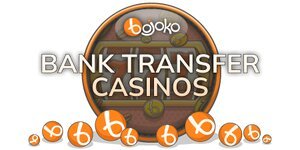 Bank transfer casino UK