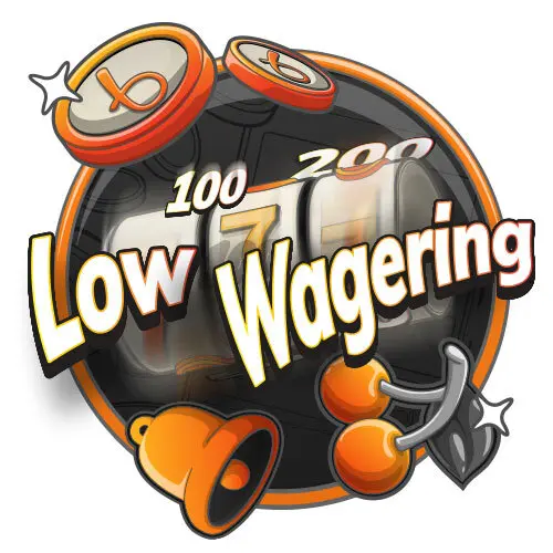 Low-Wagering bonuses