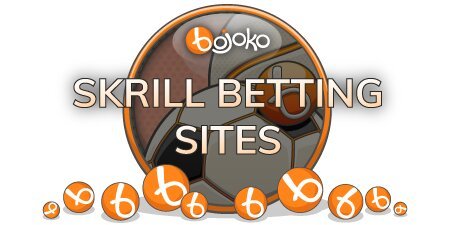 Find best Skrill betting sites from Bojoko