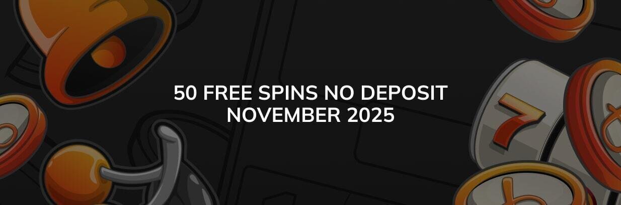 50 free spins no deposit offers November