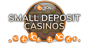 Low minimum deposit casino UK, 10 min deposit casino.