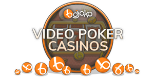 Bojoko-branded text Video Poker Casinos